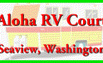 Aloha RV Court - Seaview, WA - RV Parks
